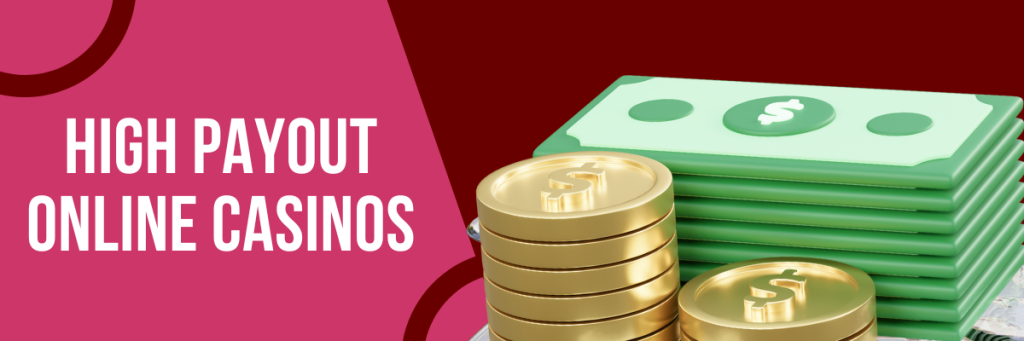 Introduction to High Payout Online Casinos