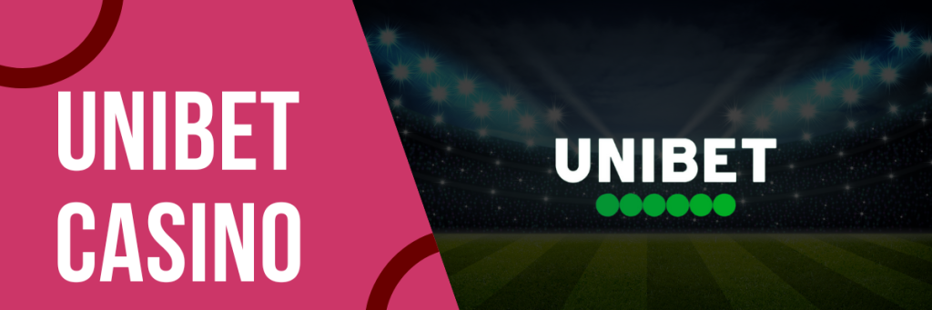 Unibet Online Casino — Expert View 